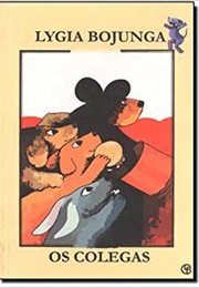 Os Colegas (Lygia Bojunga)