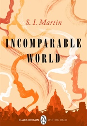 Incomparable World (S.I Martin)