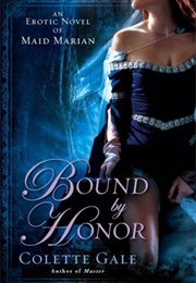Bound by Honor (Colette Gale)