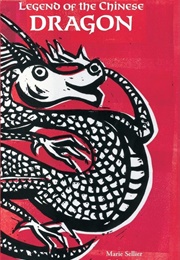 Legend of the Chinese Dragon (Marie Sellier)