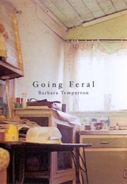 Going Feral (Barbara Temperton)