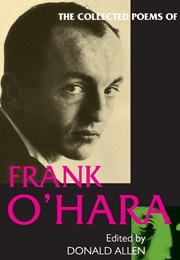 The Collected Poems (Frank O&#39;Hara)