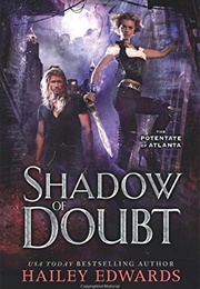 Shadow of Doubt (Hailey Edwards)