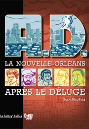 AD New Orleans After the Deluge (Josh Neufeld)