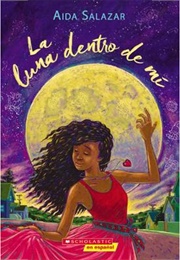 La Luna Dentro De Mi (Aida Salazar)