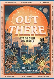 Out There: Into the Queer Yonder (Various Authors)