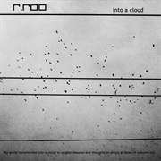 R.Roo - Into a Cloud