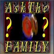 Ask the Family