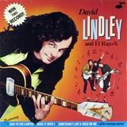 David Lindley and El Rayo-X - Win This Record! (1982)