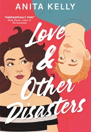 Love & Other Disasters (Anita Kelly)