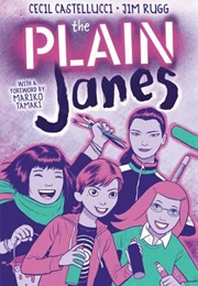 The Plain Janes (Cecil Castellucci)