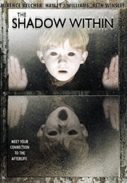 The Shadow Within (2007)