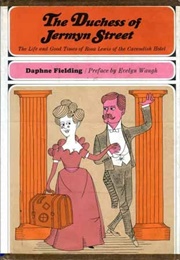 The Duchess of Jermyn Street (Daphne Fielding)