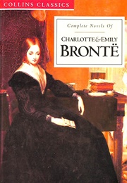 Complete Novels of Charlotte & Emily Bronte (Charlotte Bronte & Emily Bronte)