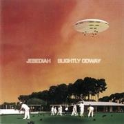 Jebediah - Slightly Odway