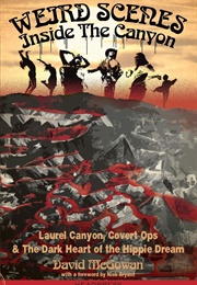 Weird Scenes Inside the Canyon (David McGowan)