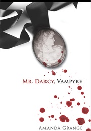 Mr. Darcy, Vampyre (Amanda Grange)