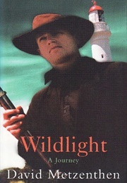 Wildlight: A Journey (David Metzenthen)