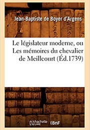 Le Législateur Moderne (Jean-Baptiste De Boyer, Marquis D'Argens)