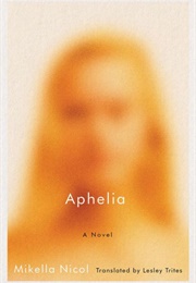 Aphelia (Mikella Nicol)