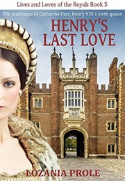 Henry's Last Love (Lozania Prole)
