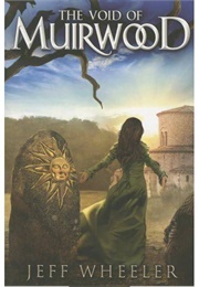 The Void of Muirwood (Jeff Wheeler)