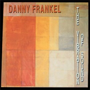 Danny Frankel the Vibration of Sound