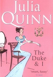 The Duke and I (Julia Quinn)