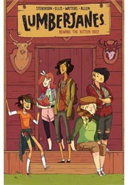 Lumberjanes Vol. 1: Beware the Kitten Holy (Stevenson, Ellis, Watters, Allen)