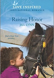 Raising Honor (Colorado Grooms 5, LI) (Jill Lynn)