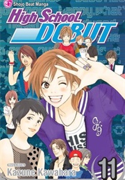 High School Debut Vol. 11 (Kazune Kawahara)