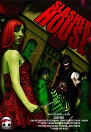 Slasher House (2012)