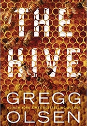The Hive (Gregg Olsen)