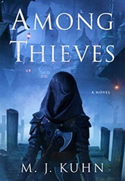 Among Thieves (M.J. Kuhn)
