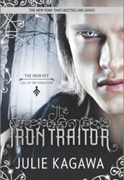 The Iron Traitor (Julie Kagawa)