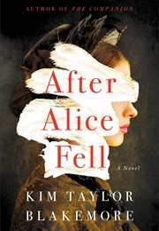 After Alice Fell (Blakemore)