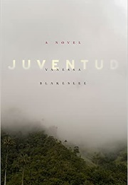 Juventud (Vanessa Blakeslee)