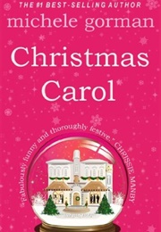 Christmas Carol (Michele Gorman)