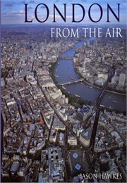 London From the Air (Jason Hawkes)