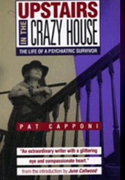 Upstairs in the Crazy House (Pat Capponi)