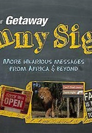 Best of Getaway Funny Signs (Getaway)