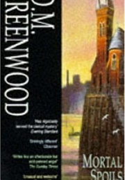 Mortal Spoils (D.M. Greenwood)