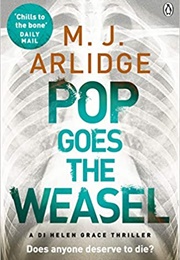 Pop Goes the Weasel (M.J. Arlidge)