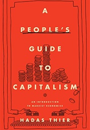 A People's Guide to Capitalism (Hadas Thier)