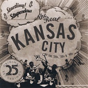 Various Artists - The Real Kansas City of the '20s, '30s & '40s