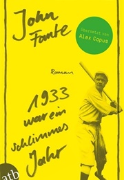 1933 War Ein Schlimmes Jahr (John Fante)