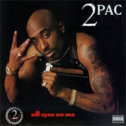 All Eyez on Me - 2Pac (1996)