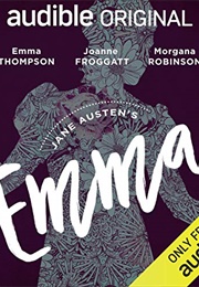 Emma: An Audible Original Drama (Jane Austen, Anna Lea)