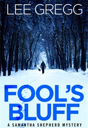 Fool's Bluff (Lee Gregg)