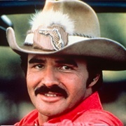 Burt Reynolds (Smokey) Smokey and the Bandit